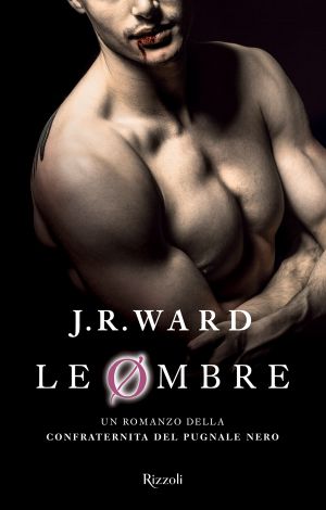 [Black Dagger Brotherhood 13] • Le Ombre